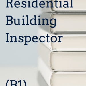 ICC Residential Building Inspector - Exam Prep