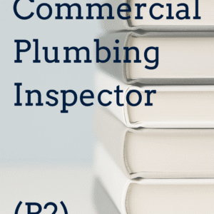 ICC Commercial Plumbing Inspector - Exam Prep